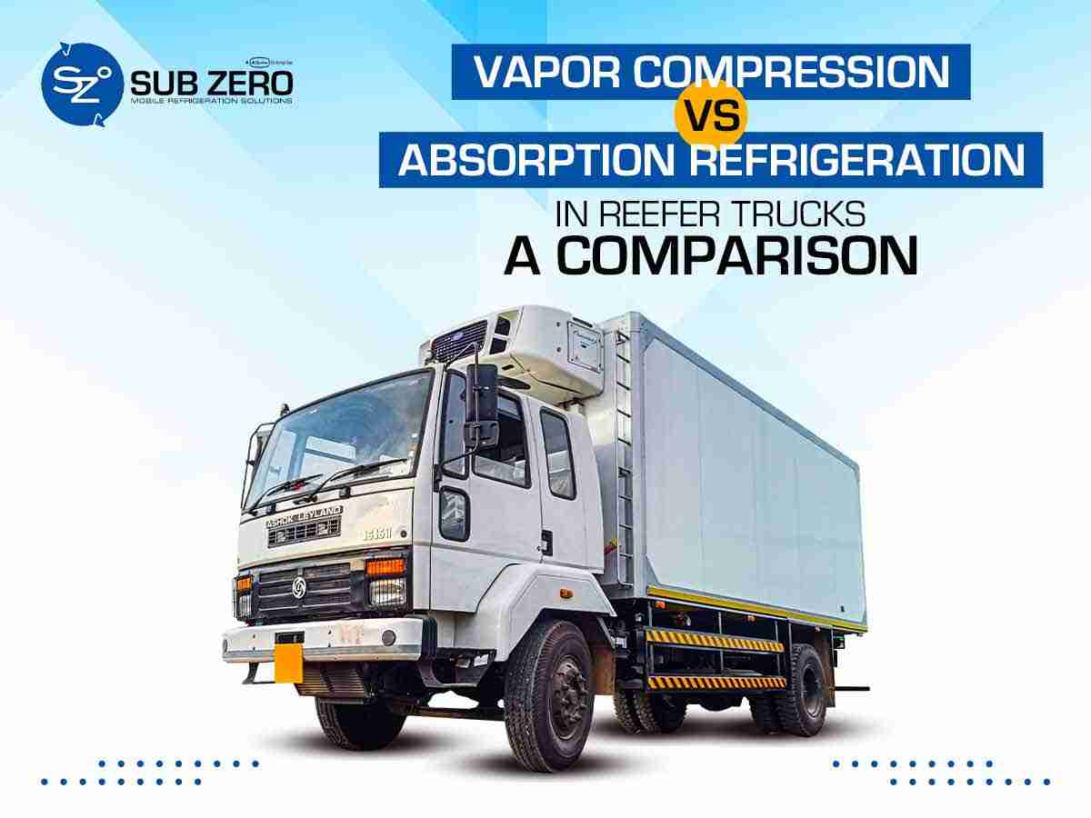 Vapor Compression vs. Absorption Refrigeration in Reefer Trucks